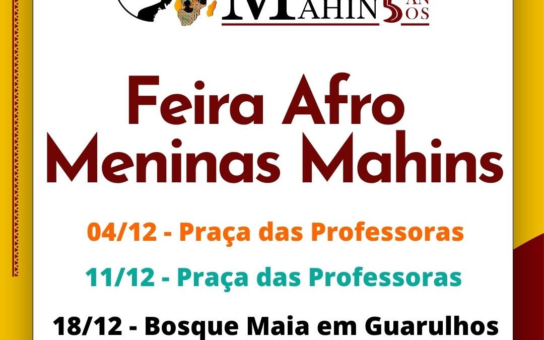 FEIRA AFRO MENINAS MAHIN – DEZEMBRO/2021